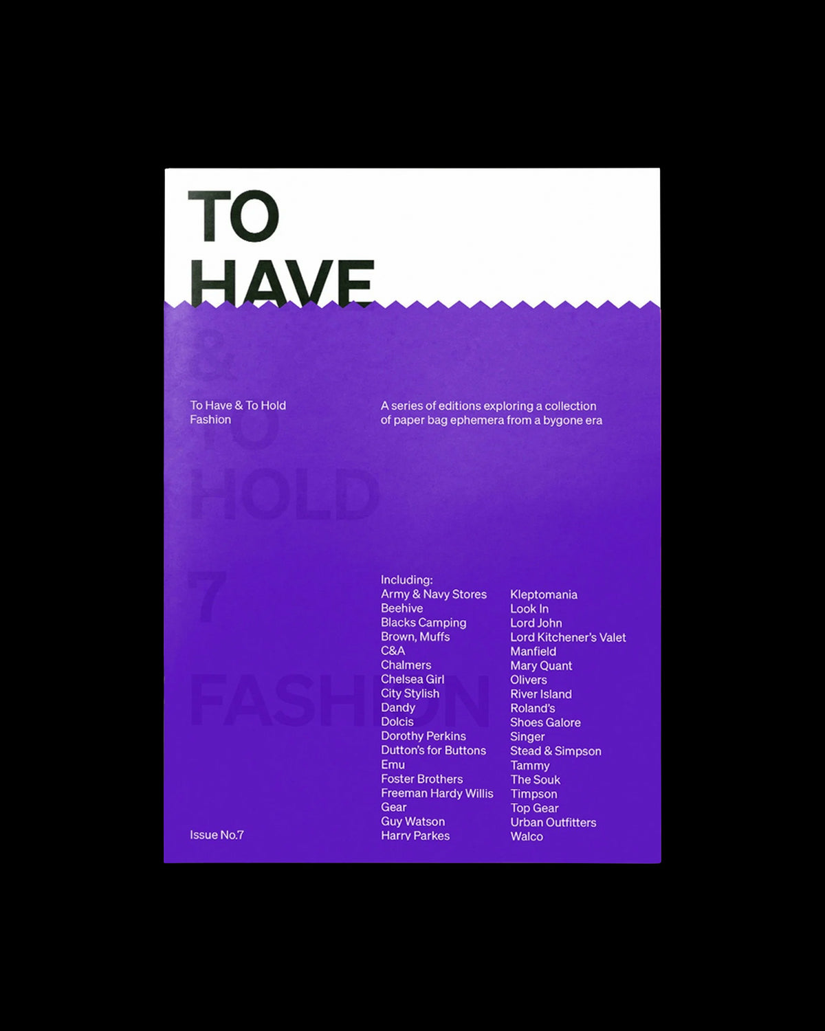 To Have & To Hold: 7 Fashion